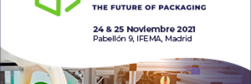 EMPACK The future of Packaging 24 y 25 noviembre 2021 Pabellón 9, IFEMA, Madrid. Ven a visitarnos